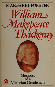 Front cover of William Makepeace Thackery Memoirs of A by Margaret Forster