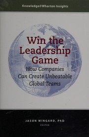 Cover of Win the leadership grame by Jason Wingard