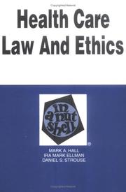 Front cover of Health care law and ethics in anutshell by Hall, Mark A.
