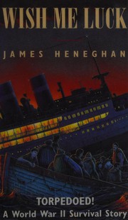 Cover of Wish me luck by James Heneghan