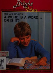 Front cover of Word Is a Word--Or Is It by Richard F. Graves