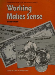 Front cover of Working makes sense by J. Bradley Hanna