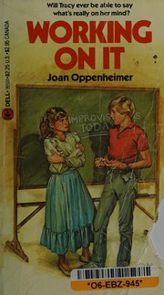 Cover of Working on It by Joan L. Oppenheimer