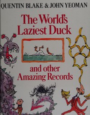 Cover of The world's laziest duck by John Yeoman
