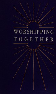 Front cover of Worshipping together by St Andrews Press