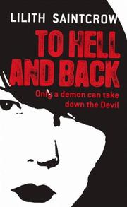 Front cover of To Hell and Back (Dante Valentine, Book 5) by Lilith Saintcrow