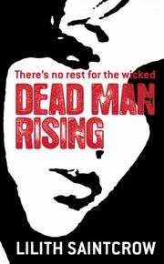 Front cover of Dead Man Rising (Dante Valentine, Book 2) by Lilith Saintcrow