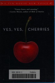 Cover of Yes, yes, cherries by Mary Otis