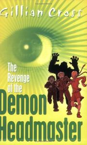 Front cover of The revenge of the demon headmaster by Gillian Cross
