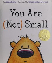 Cover of You are (not) small by Anna Kang