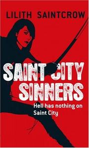 Front cover of Saint City Sinners (Dante Valentine, Book 4) by Lilith Saintcrow