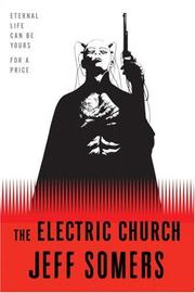 Front cover of The Electric Church by Jeff Somers