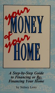 Front cover of Your Money and Your Home by Sidney Lenz