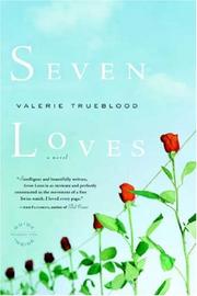 Front cover of Seven Loves by Valerie Trueblood