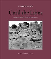 Front cover of Until the lions by Karthika Nair