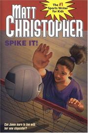 Cover of Spike It! by Matt Christopher