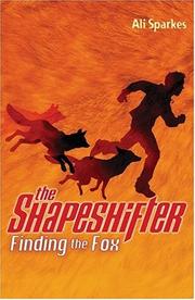 Cover of Finding the Fox (Shapeshifter) by Ali Sparkes