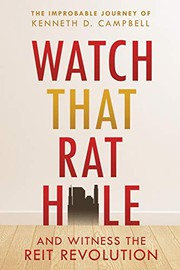 Cover of Watch that Rat Hole by Kenneth  D. Campbell