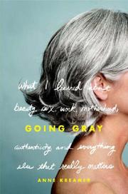 Cover of Going Gray by Anne Kreamer