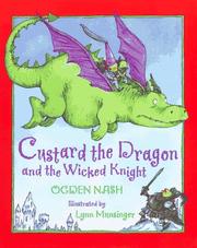Front cover of Custard the dragon and the wicked knight by Ogden Nash