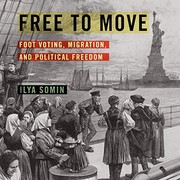 Front cover of Free to Move by Ilya Somin