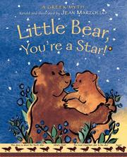 Front cover of Little Bear, You're a Star! by Jean Marzollo