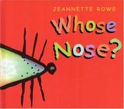 Cover of Whose nose? by Jeannette Rowe