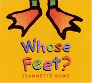 Cover of Whose Feet? by Jeanette Rowe