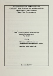 Front cover of 1995 community mental health services block grant application (P.L. 102-321) by Massachusetts. Department of Mental Health
