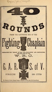 Front cover of 40 rounds from the cartridge box of the fighting chaplain by Lozier, John Hogarth