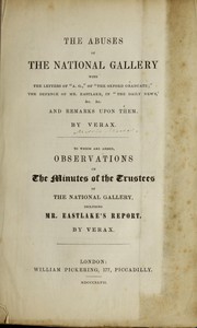 Front cover of The abuses of the National Gallery with the letters of 'A.G.', of 'the Oxford Graduate', the defence of Mr. Eastlake, in 'the Daily News', &c. &c. and remarks upon them by Morris Moore