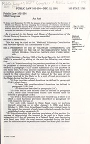 Front cover of An act to delay until September 30, 1992, the issuance of any regulations by the Secretary of Health and Human Services changing the treatment of voluntary contributions and provider-specific taxes by States as a source of a State's expenditures for which Federal financial participation is available under the Medicaid program and to maintain the treatment of intergovernmental transfers as such a source by United States