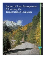 Front cover of Addressing the transportation challenge by United States. Bureau of Land Management