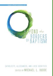 Front cover of Beyond the Borders of Baptism by Michael L. Budde