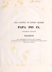 Front cover of Alla santità di nostro signore Papa Pio IX felicemente regnante by Guglielmo Heyermann