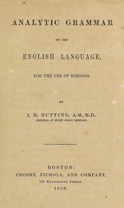 Front cover of Analytic grammar of the English language, for the use of schools by I. H. Nutting