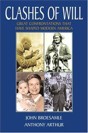 Front cover of Clashes of will by John J. Broesamle