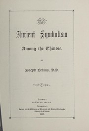 Cover of Ancient symbolism among the Chinese by Joseph Edkins