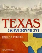 Cover of Texas Government, Policy and Politics by Neal R. Tannahill