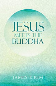 Cover of Jesus Meets the Buddha by James T. Kim