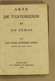 Cover of Arte de tintoreros de de [sic] sedas by Pedro Gutiérrez Bueno
