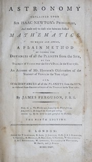 Front cover of Astronomy explained upon Sir Isaac Newton's Principles, and made easy to those who have not studied mathematics by James Ferguson
