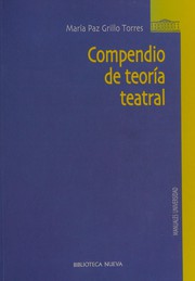 Cover of Compendio de teoría teatral by María Paz Grillo Torres
