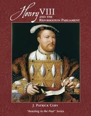Front cover of Henry VIII and the Reformation Parliament by Patrick Coby
