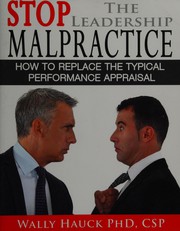 Front cover of STOP the Leadership Malpractice by Wally Hauck