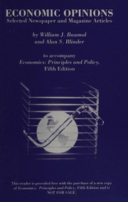 Front cover of Economic opinions: Selected newspaper and magazine articles ; to accompany Economics by William J. Baumol