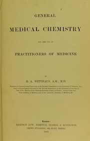 Cover of General medical chemistry, for the use of practitioners of medicine by R. A. Witthaus