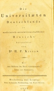 Front cover of Die Universitaeten Deutschlands in medicinisch-naturwissenschaftlicher Hinsicht by Hermann Friedrich Kilian