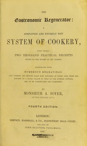 Front cover of The gastronomic regenerator by Soyer, Alexis, 1809-1858