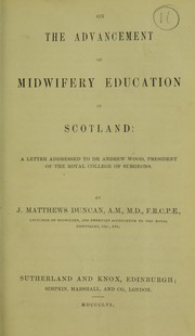 Front cover of On the advancement of midwifery education in Scotland by J. Matthews Duncan